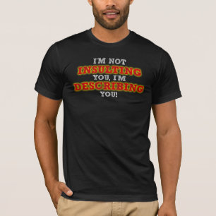 Camiseta Divertida Describiendo Insultos