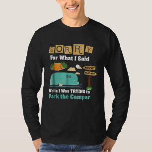 Camiseta Divertida disculpa: Camping Camper Trailer