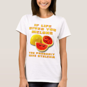 Camiseta Divertida Dislexia de Melones