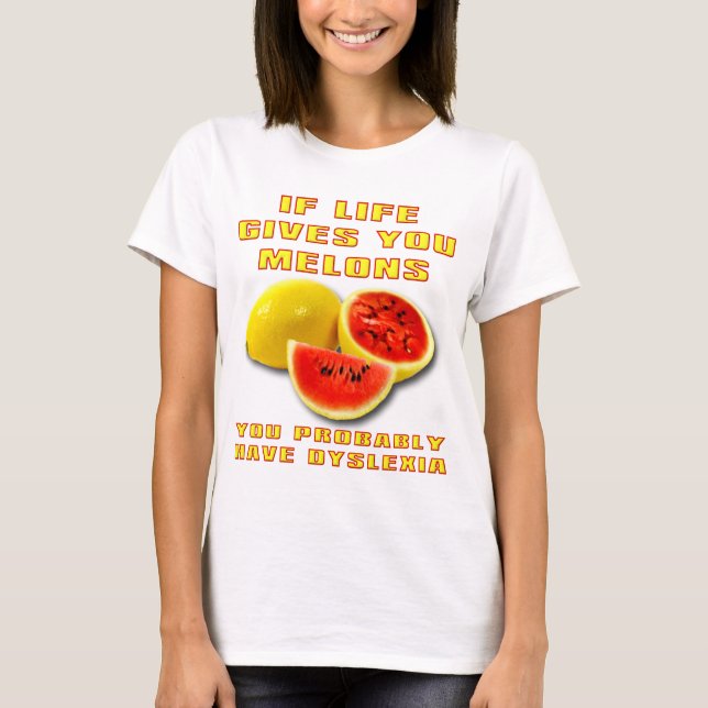 Camiseta Divertida Dislexia de Melones (Anverso)