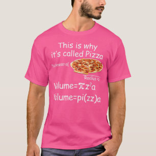 Camiseta Divertida ecuación de matemáticas y pizza Divertid