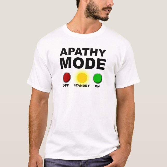 Camiseta divertida en modo apatía (Anverso)