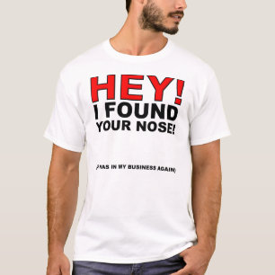 Camiseta Divertida Encontré Tu Nariz