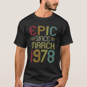 Camiseta Divertida Épica Desde Marzo De 1978 44º Cumpleaños