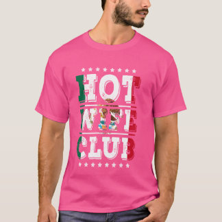Camiseta Divertida esposa del club de mujeres calientes dic
