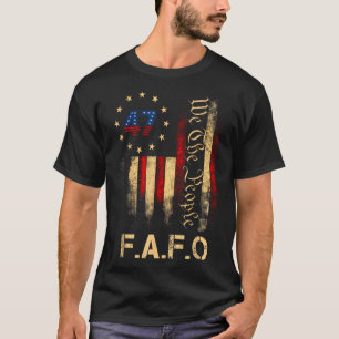 Camiseta Divertida Fafo Trump Presidente 47 Trump