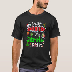 Camiseta Divertida Familia Querida Santa Mi Hermana Lo Hizo