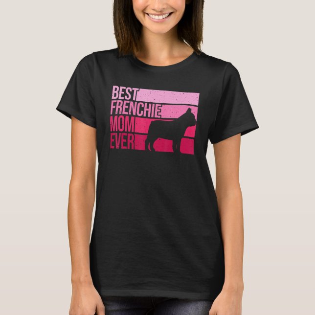 Camiseta Divertida Frenchie Mom Para Mujeres Chicas Bulldog (Anverso)