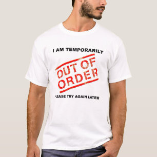 Camiseta Divertida Fuera de Servicio