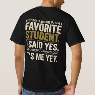 Camiseta Divertida Humor Estudiante Favorito Profe