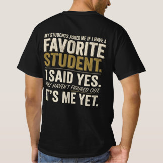 Camiseta Divertida Humor Estudiante Favorito Profe