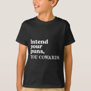 Camiseta Divertida Intenta Chistes Cobardes Dicien