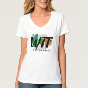 Camiseta divertida irlandesa, WTF Wee Bit Humor Re