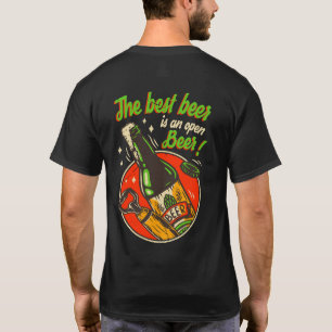 Camiseta Divertida La Mejor Cerveza Es Una Cerveza Abierta