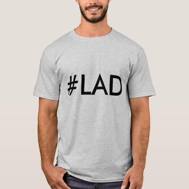 Camiseta divertida #LAD (Anverso)