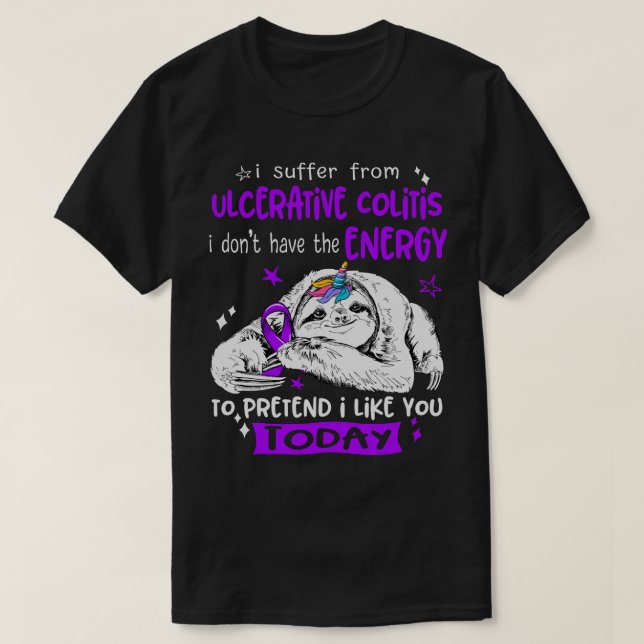 Camiseta Divertida Lema Que Sufro De Colitis Ulcerativa Con (Diseño del anverso)