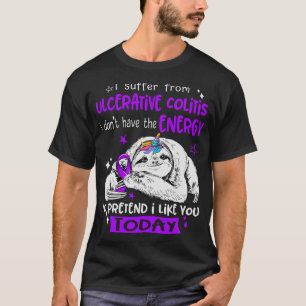 Camiseta Divertida Lema Que Sufro De Colitis Ulcerativa Con