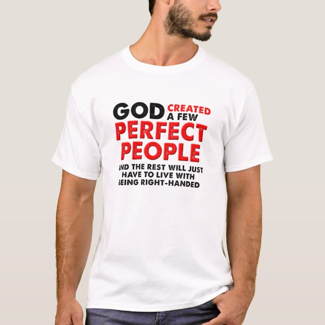 Camiseta Divertida Mano Izquierda Perfecta (Anverso)