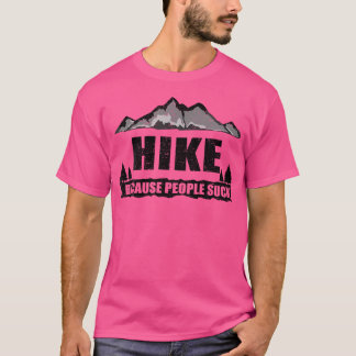 Camiseta Divertida Marcha De Senderos Porque La Gente Se Su