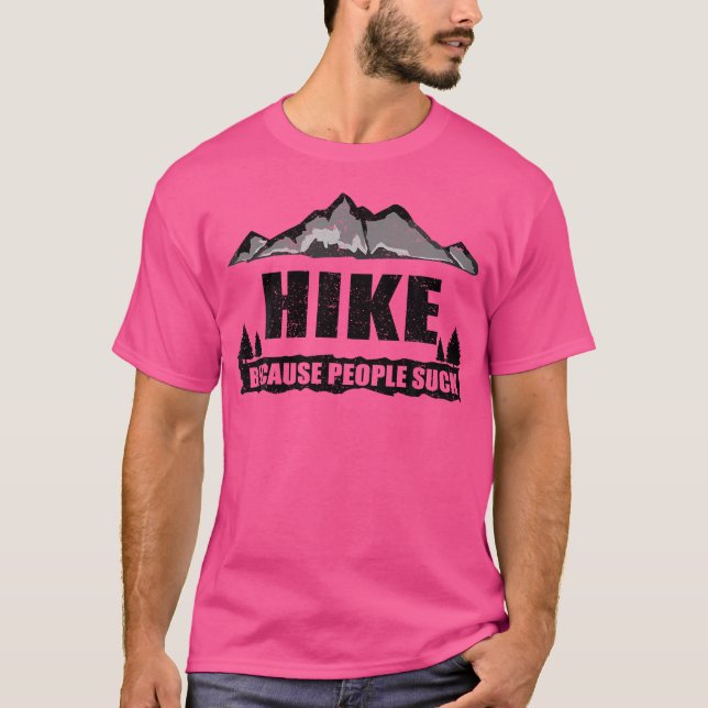 Camiseta Divertida Marcha De Senderos Porque La Gente Se Su (Anverso)