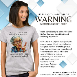 Camiseta Divertida Medicamentos para Señora Mayor