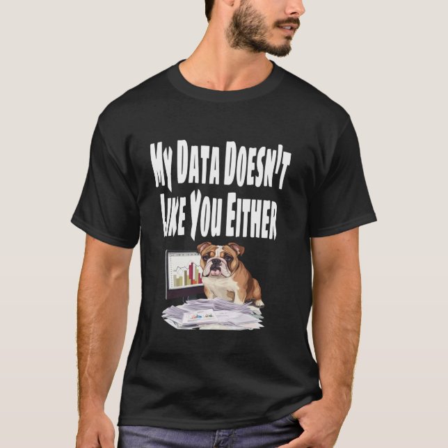 Camiseta Divertida Mi Data Tampoco Te Cae Bien Hoja De Cálc (Anverso)