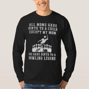 Camiseta divertida: ¡Mi mamá, la leyenda del bolic