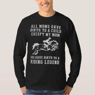 Camiseta divertida: ¡Mi mamá, la leyenda del cabal
