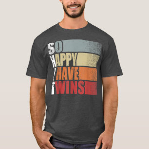Camiseta Divertida mierda, tan feliz que tengo mellizas de