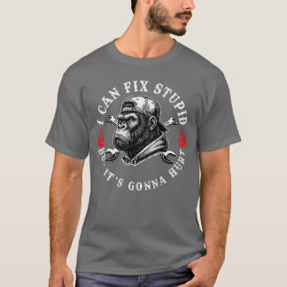 Camiseta divertida mono estúpido pero va a doler e