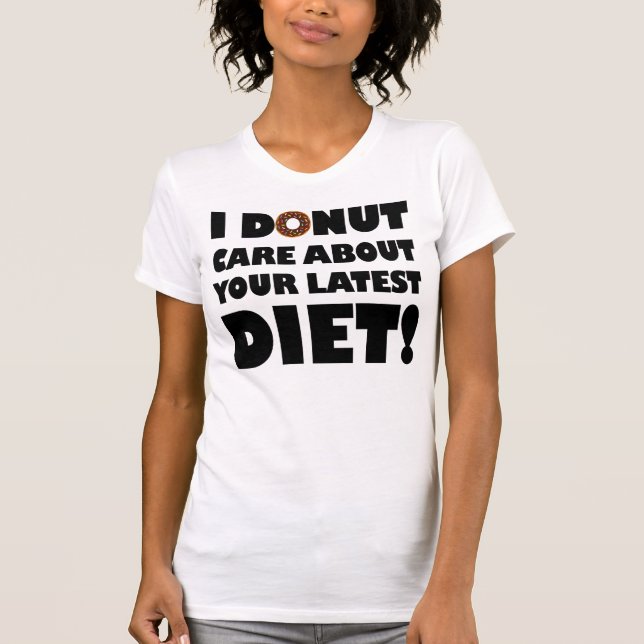 Camiseta Divertida No Me Importa Donut (Anverso)