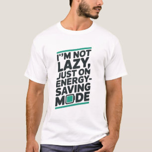 Camiseta Divertida “No Soy Perezoso”