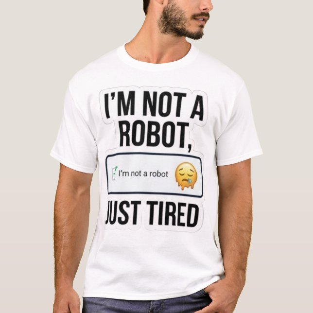 Camiseta Divertida "No Soy Un Robot, Solo Estoy Ca (Anverso)