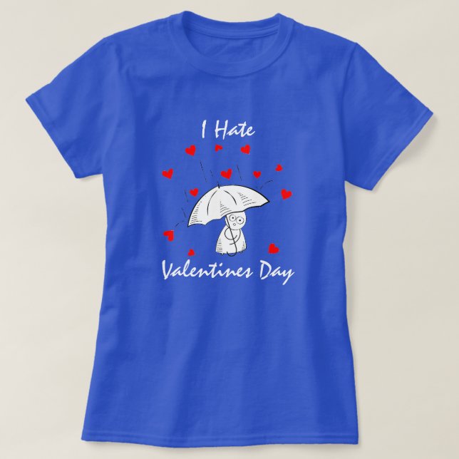 Camiseta Divertida Odio San Valentín (Diseño del anverso)