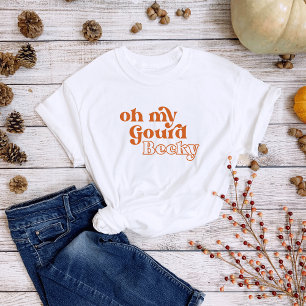 Camiseta Divertida "Oh Mi Calabaza Becky" de Otoño
