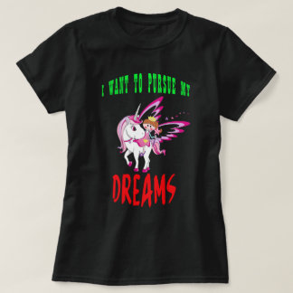 Camiseta divertida original de los nuevos sueños