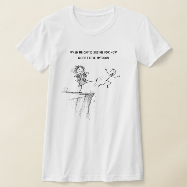 Camiseta Divertida para Amantes de Perros (Distribución)