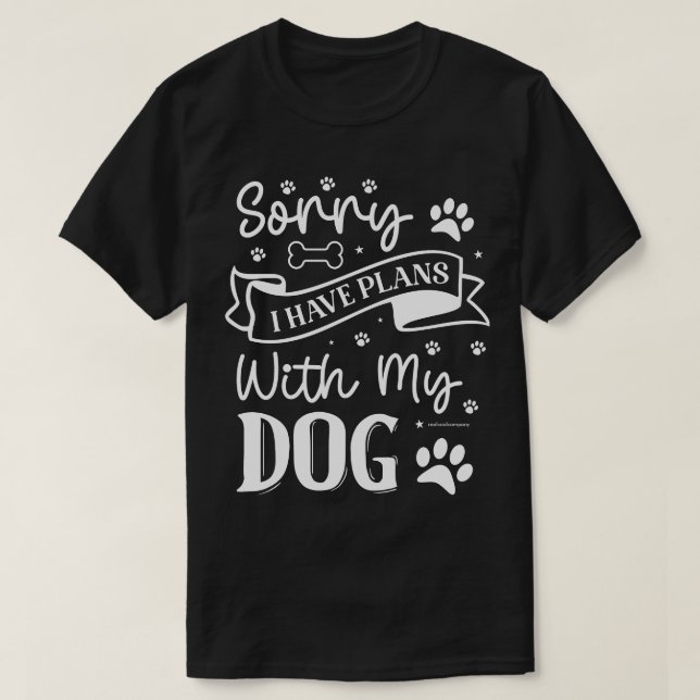Camiseta Divertida para Amantes de Perros - Planes (Diseño del anverso)