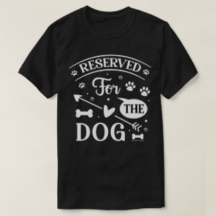 Camiseta Divertida para Amantes de Perros - Reserv