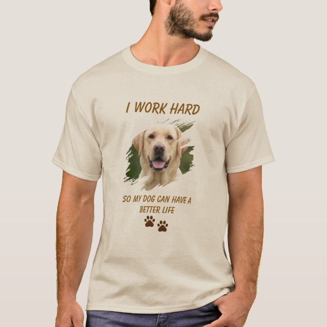 Camiseta divertida para amantes de perros Trabajo  (Anverso)