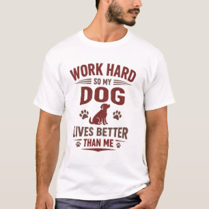 Camiseta Divertida para Amantes de Perros Trabajo
