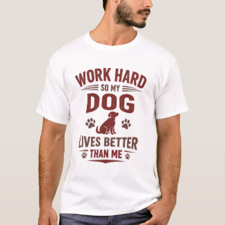 Camiseta Divertida para Amantes de Perros Trabajo 