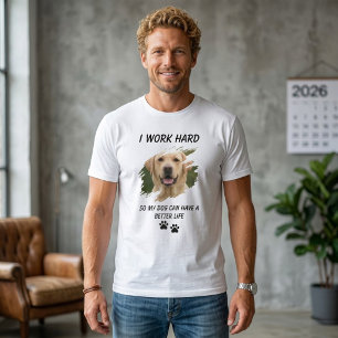 Camiseta divertida para amantes de perros Trabajo 