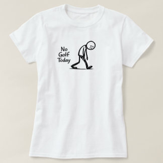 Camiseta divertida para amantes del golf sin golf