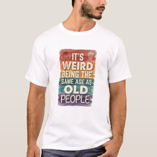 Camiseta divertida para cumpleaños 40, 50, 60