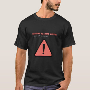 Camiseta divertida para desarrolladores bloqueada
