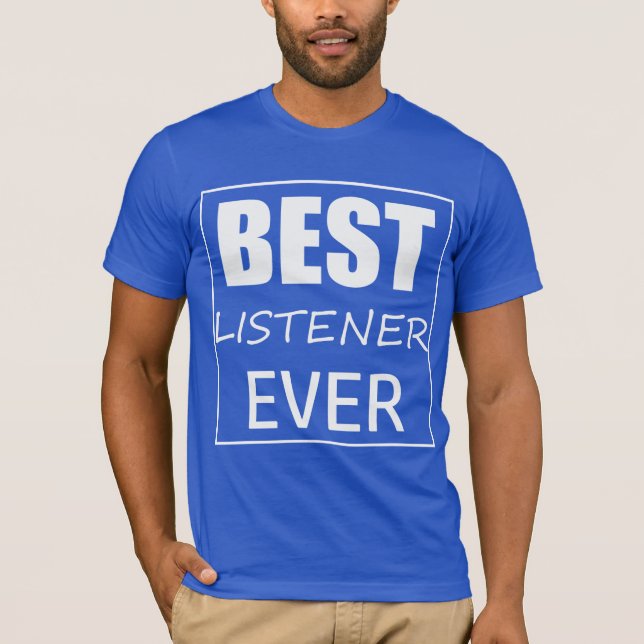 Camiseta divertida para el mejor oyente (Anverso)