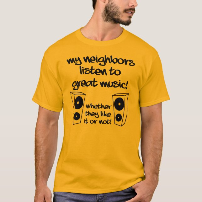 Camiseta divertida para escuchar gran música (Anverso)