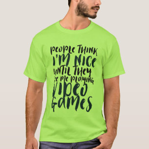 Camiseta divertida para Gaming Geek y Gamer