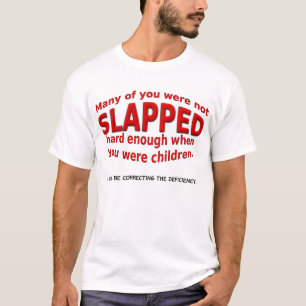 Camiseta Divertida para los que han sido Abofetead